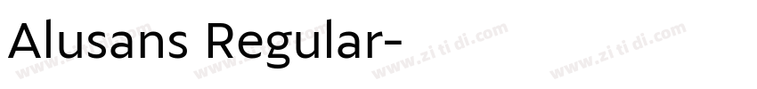 Alusans Regular字体转换